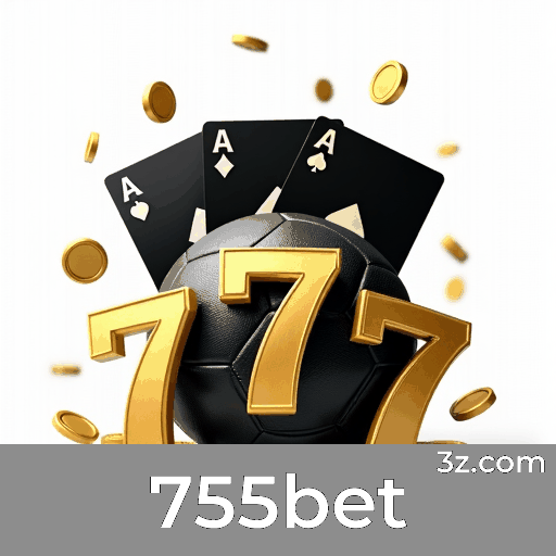 755bet: Plataforma de Apostas Segura e Premiada